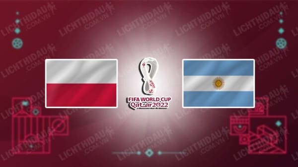 Video highlights Ba Lan vs Argentina, bảng C World Cup 2022