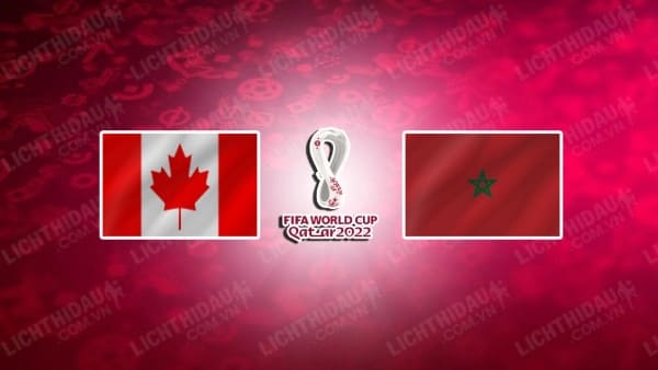 Video highlights Canada vs Morocco, bảng F World Cup 2022