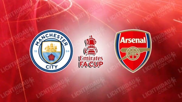 Video highlights Man City vs Arsenal, vòng 4 FA Cup