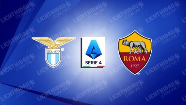 Video highlights Lazio vs AS Roma, vòng 27 VĐQG Italia
