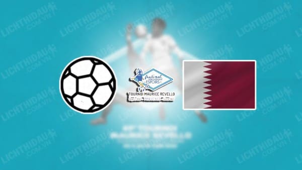 NHẬN ĐỊNH SOI KÈO U21 ĐỊA TRUNG HẢI VS U23 QATAR, 22H30 NGÀY 12/6