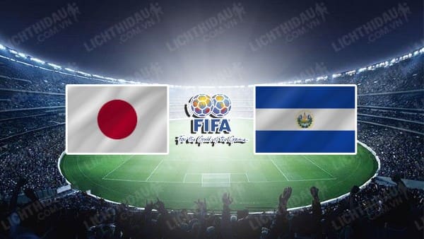 NHẬN ĐỊNH SOI KÈO NHẬT BẢN VS EL SALVADOR, 17H10 NGÀY 15/6