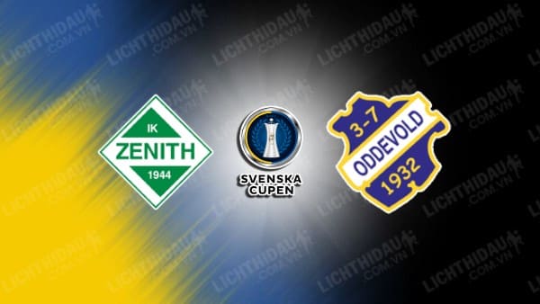 NHẬN ĐỊNH SOI KÈO IK ZENITH VS IK ODDEVOLD, 00H00 NGÀY 22/6