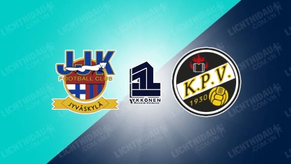 NHẬN ĐỊNH SOI KÈO JYVASKYLA VS KPV KOKKOLA, 22H30 NGÀY 28/6