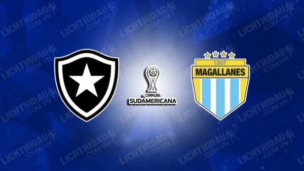 NHẬN ĐỊNH SOI KÈO BOTAFOGO RJ VS MAGALLANES, 07H00 NGÀY 30/6