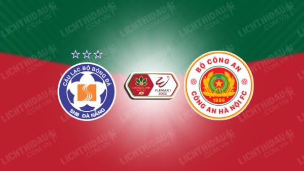 NHẬN ĐỊNH SOI KÈO ĐÀ NẴNG VS CAHN, 17H00 NGÀY 2/7