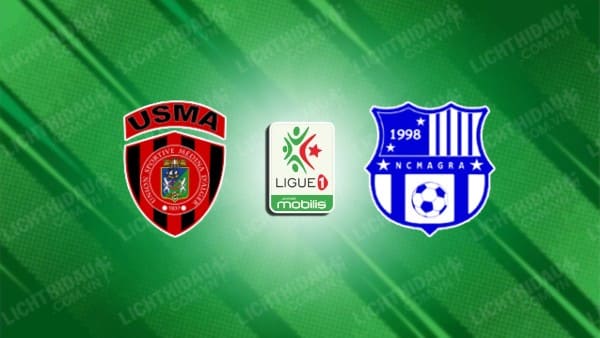 NHẬN ĐỊNH SOI KÈO USM ALGER VS NC MAGRA, 23H00 NGÀY 4/7