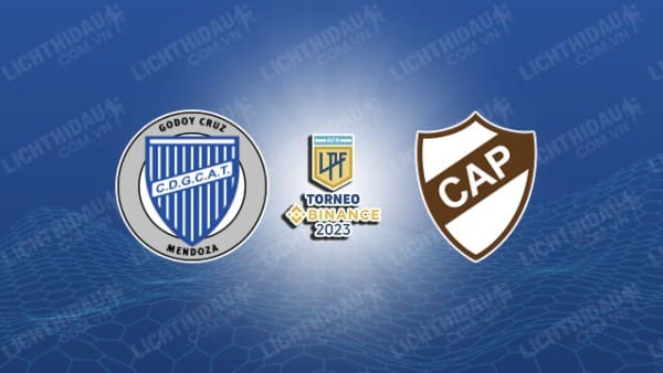 NHẬN ĐỊNH SOI KÈO GODOY CRUZ VS PLATENSE, 01H30 NGÀY 6/7