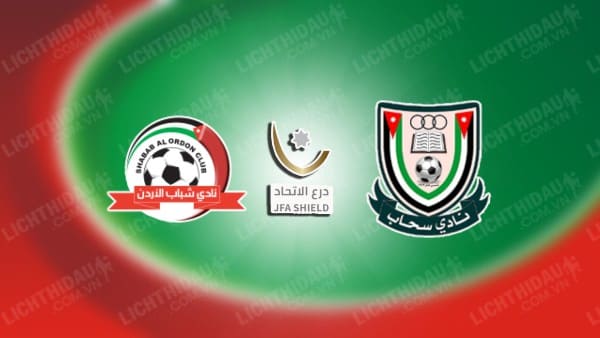 NHẬN ĐỊNH SOI KÈO SHABAB AL ORDON VS SAHAB, 22H00 NGÀY 6/7