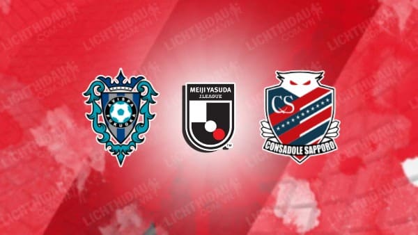 NHẬN ĐỊNH SOI KÈO AVISPA FUKUOKA VS CONSADOLE SAPPORO, 17H00 NGÀY 8/7