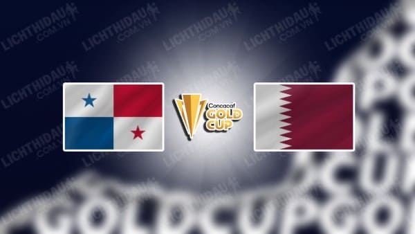 NHẬN ĐỊNH SOI KÈO PANAMA VS QATAR, 06H00 NGÀY 9/7