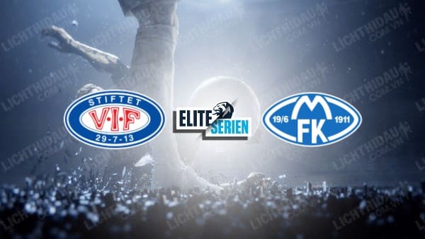 NHẬN ĐỊNH SOI KÈO VALERENGA VS MOLDE, 23H00 NGÀY 15/7