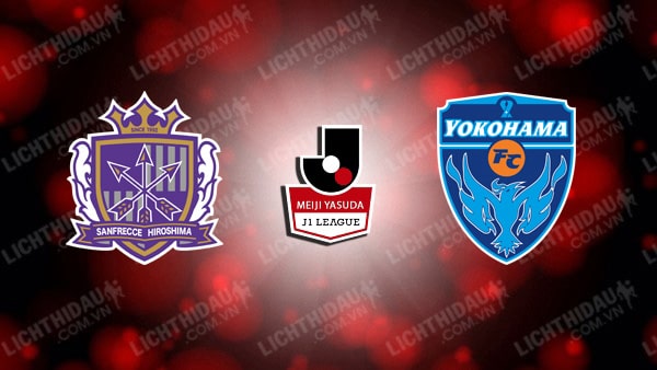 NHẬN ĐỊNH SOI KÈO SANFRECCE HIROSHIMA VS YOKOHAMA FC, 16H00 NGÀY 16/7