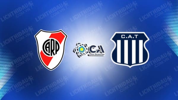 NHẬN ĐỊNH SOI KÈO RIVER PLATE VS TALLERES CORDOBA, 08H00 NGÀY 21/7