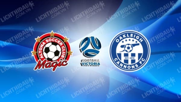 NHẬN ĐỊNH SOI KÈO ALTONA MAGIC VS OAKLEIGH CANNONS, 15H15 NGÀY 22/07