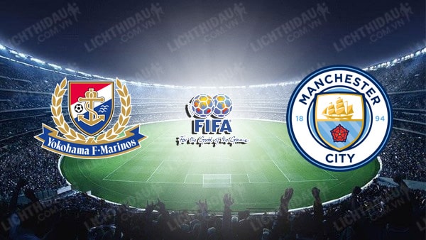 NHẬN ĐỊNH SOI KÈO YOKOHAMA MARINOS VS MAN CITY, 17H00 NGÀY 23/7