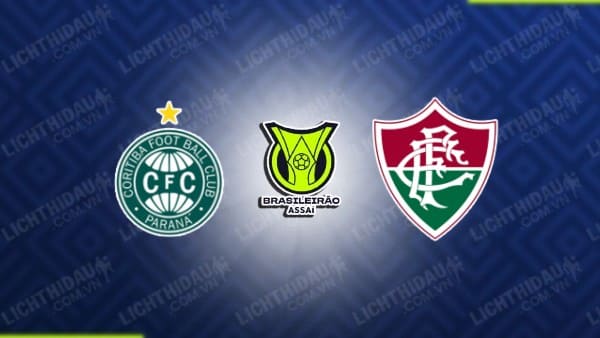 NHẬN ĐỊNH SOI KÈO CORITIBA VS FLUMINENSE, 05H00 NGÀY 25/7