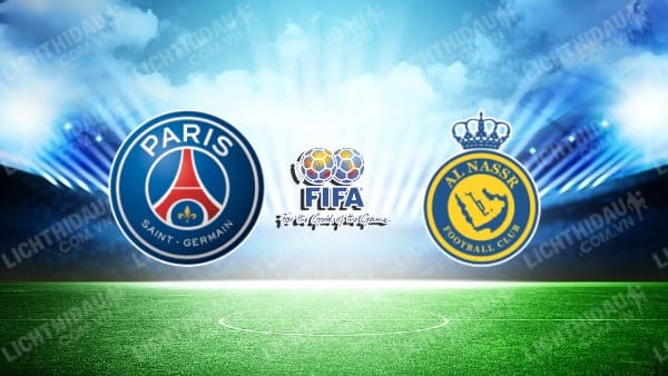 NHẬN ĐỊNH SOI KÈO PSG VS AL NASSR, 17H20 NGÀY 25/7