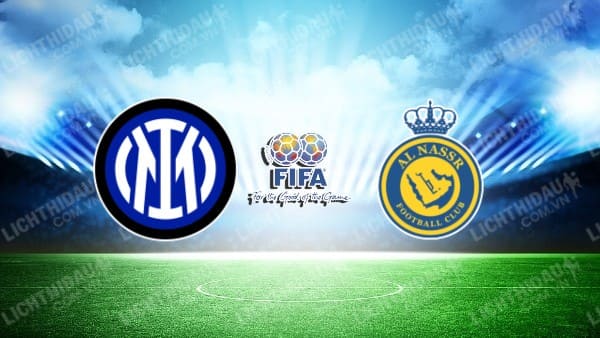 NHẬN ĐỊNH SOI KÈO INTER MILAN VS AL NASSR, 17H15 NGÀY 27/7