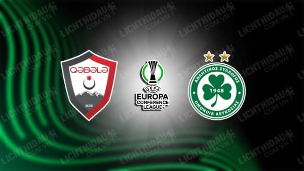 NHẬN ĐỊNH SOI KÈO QABALA VS OMONIA NICOSIA, 23H00 NGÀY 27/7