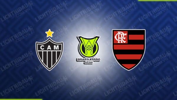 NHẬN ĐỊNH SOI KÈO ATLETICO MINEIRO VS FLAMENGO, 07H00 NGÀY 30/7