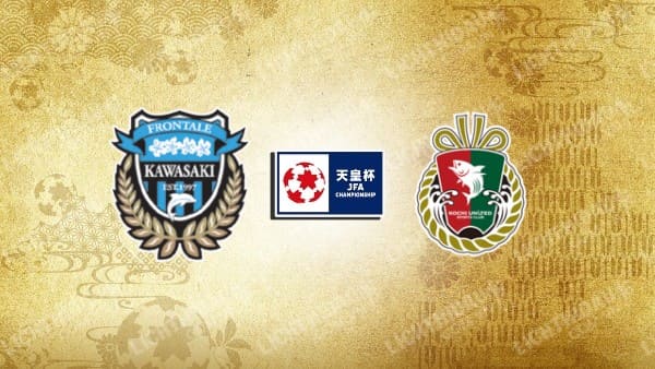 NHẬN ĐỊNH SOI KÈO KAWASAKI FRONTALE VS KOCHI UNITED, 17H00 NGÀY 2/8