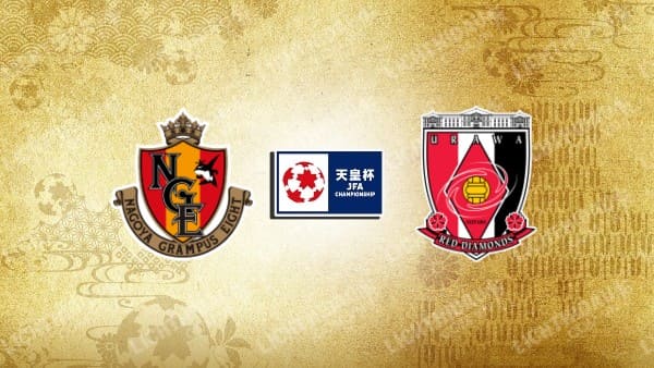 NHẬN ĐỊNH SOI KÈO NAGOYA GRAMPUS VS URAWA REDS, 17H00 NGÀY 2/8