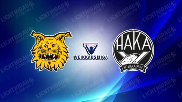 NHẬN ĐỊNH SOI KÈO ILVES TAMPERE VS HAKA, 22H00 NGÀY 4/8