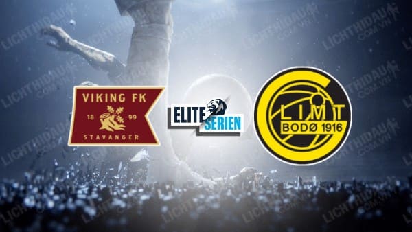 NHẬN ĐỊNH SOI KÈO VIKING VS BODO GLIMT, 00H15 NGÀY 7/8