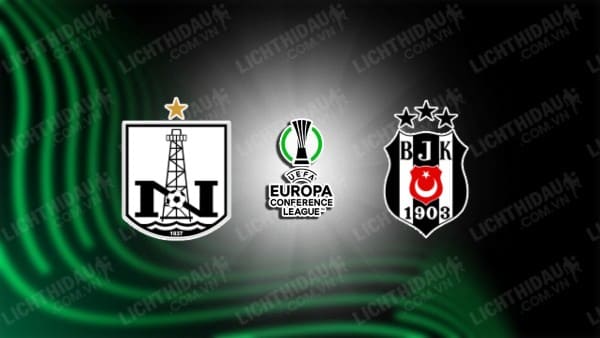 NHẬN ĐỊNH SOI KÈO NEFTCHI BAKU VS BESIKTAS, 00H00 NGÀY 11/8