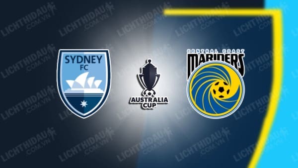 NHẬN ĐỊNH SOI KÈO SYDNEY FC VS CENTRAL COAST MARINERS, 12H00 NGÀY 13/8