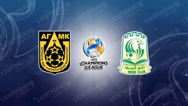 NHẬN ĐỊNH SOI KÈO AGMK VS AL SEEB, 22H00 NGÀY 15/8