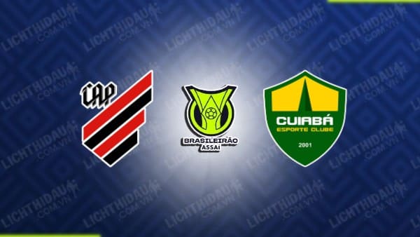 NHẬN ĐỊNH SOI KÈO ATLETICO PARANAENSE VS CUIABA, 06H00 NGÀY 16/8