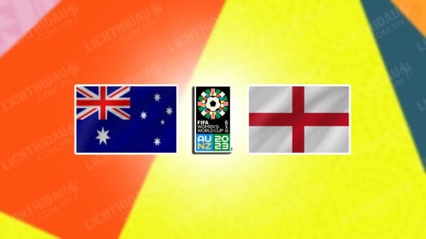 NHẬN ĐỊNH SOI KÈO NỮ AUSTRALIA VS NỮ ANH, 17H00 NGÀY 16/8