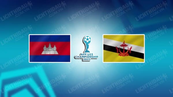 NHẬN ĐỊNH SOI KÈO U23 CAMPUCHIA VS U23 BRUNEI, 16H00 NGÀY 17/8