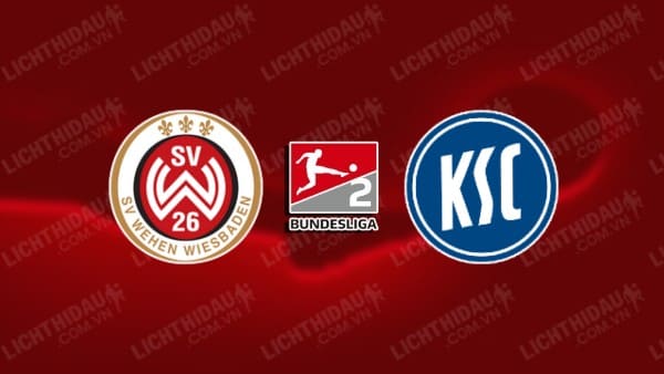 NHẬN ĐỊNH SOI KÈO WEHEN WIESBADEN VS KARLSRUHER, 23H30 NGÀY 18/8