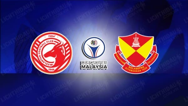 NHẬN ĐỊNH SOI KÈO KELANTAN VS SELANGOR, 20H00 NGÀY 25/8