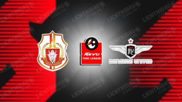 NHẬN ĐỊNH SOI KÈO LAMPHUN WARRIOR VS BANGKOK UNITED, 19H00 NGÀY 25/8