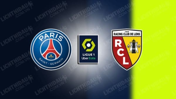 NHẬN ĐỊNH SOI KÈO PSG VS LENS, 02H00 NGÀY 27/8