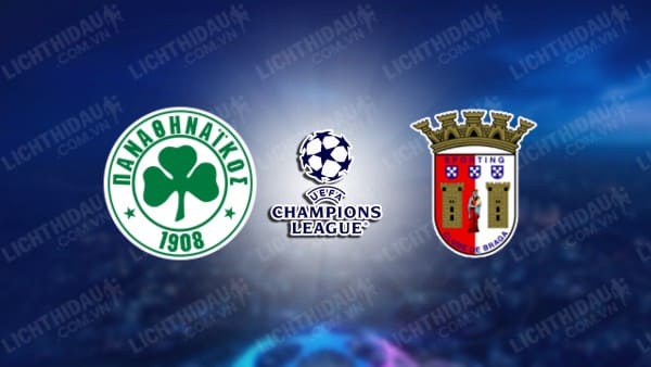 NHẬN ĐỊNH SOI KÈO PANATHINAIKOS VS SPORTING BRAGA, 02H00 NGÀY 30/08