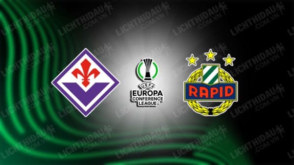 NHẬN ĐỊNH SOI KÈO FIORENTINA VS RAPID WIEN, 01H00 NGÀY 1/9