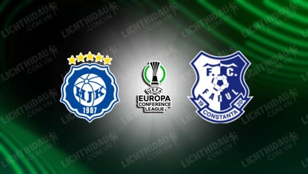 NHẬN ĐỊNH SOI KÈO HJK HELSINKI VS FARUL CONSTANTA, 23H00 NGÀY 31/8