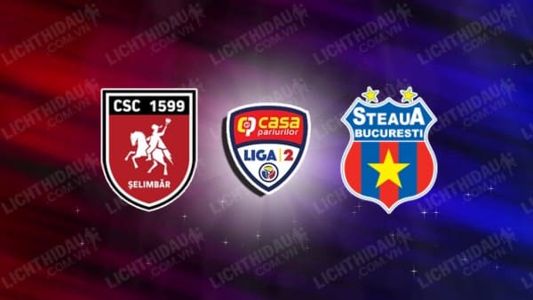 NHẬN ĐỊNH SOI KÈO SELIMBAR VS STEAUA BUCURETI, 21H30 NGÀY 5/9