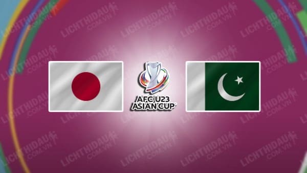 NHẬN ĐỊNH SOI KÈO U23 NHẬT BẢN VS U23 PAKISTAN, 01H30 NGÀY 07/09