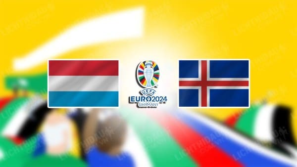 NHẬN ĐỊNH SOI KÈO LUXEMBOURG VS ICELAND, 01H45 NGÀY 9/9