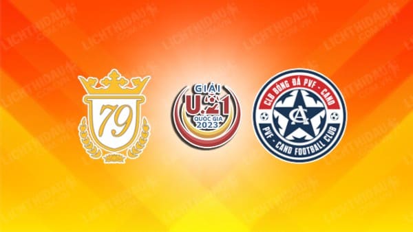 NHẬN ĐỊNH SOI KÈO U21 HẠ LONG VS U21 PVF-CAND, 15H30 NGÀY 8/9