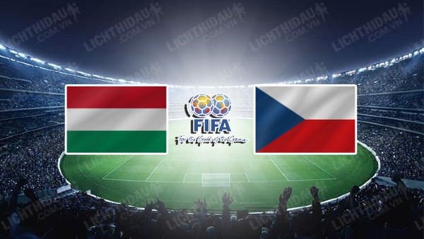 NHẬN ĐỊNH SOI KÈO HUNGARY VS SÉC, 23H00 NGÀY 10/9