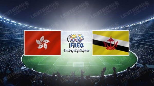 NHẬN ĐỊNH SOI KÈO HỒNG KÔNG VS BRUNEI, 19H00 NGÀY 11/9