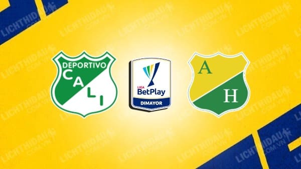 NHẬN ĐỊNH SOI KÈO DEPORTIVO CALI VS ATLETICO HUILA, 06H40 NGÀY 15/9