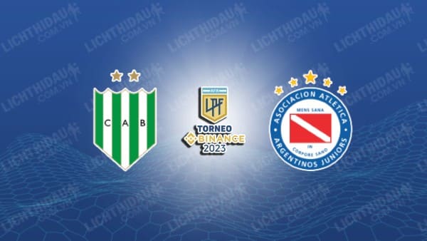 NHẬN ĐỊNH SOI KÈO BANFIELD VS ARGENTINOS JUNIORS, 07H00 NGÀY 16/9